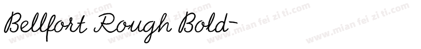 Bellfort Rough Bold字体转换
